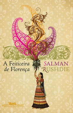 The Enchantress of Florence by Salman Rushdie (Brazil)